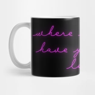 Neon Pink Bella Where Have You Been Loca Mug